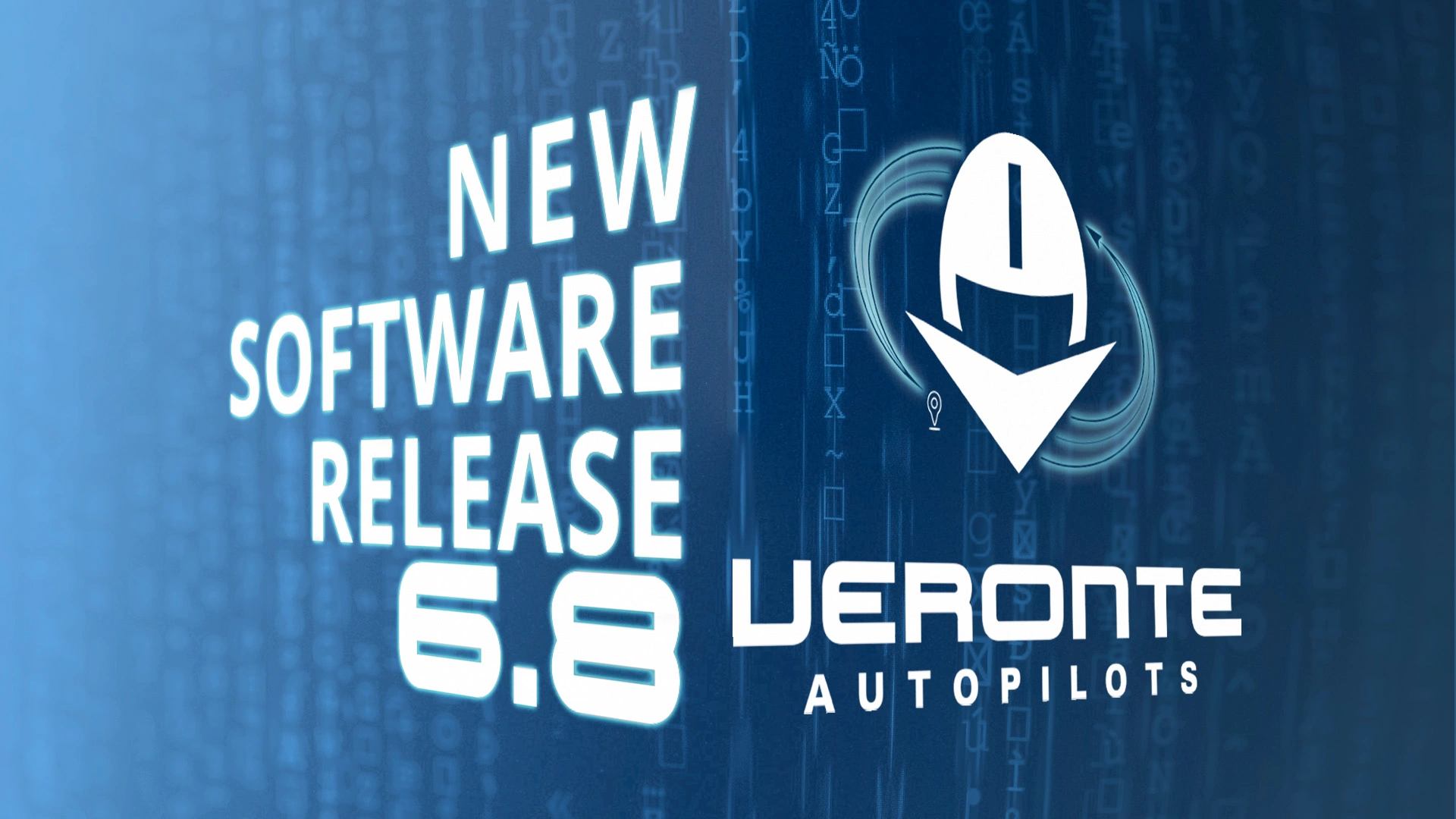 Blue background with a text saying "new software release 6.8" on the left side and the veronte autopilots logo on the right side.