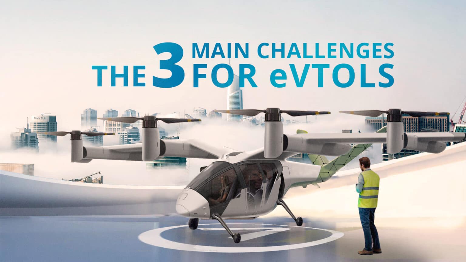Top 3 challenges for eVTOLs - Embention